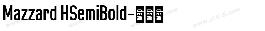 Mazzard HSemiBold字体转换